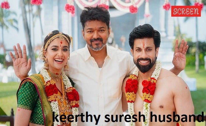 keerthy suresh husband